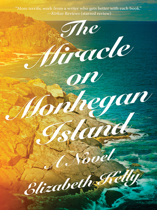 Title details for The Miracle on Monhegan Island by Elizabeth Kelly - Wait list